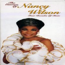 The Essence of Nancy Wilson: Four Decades of Music cover picture