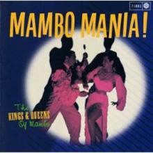 Mambo Mania! The Kings and Queens of Mambo cover picture