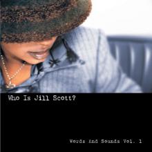 Who Is Jill Scott?: Words and Sounds Vol. 1 cover picture