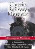 Classic Railway Murders cover picture