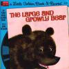The Large And Growly Bear cover picture