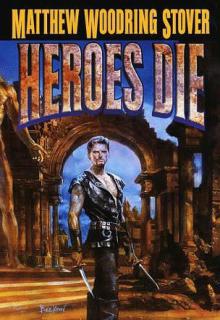 Heroes Die cover picture