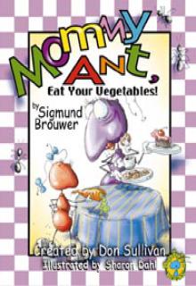 Mommy Ant Eat Your Vegetables cover picture