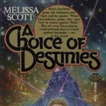 A Choice Of Destinies cover picture