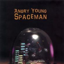 Angry Young Spaceman cover picture