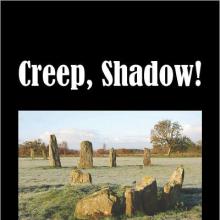 Creep, Shadow! cover picture