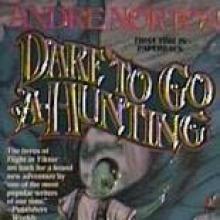 Dare To Go A-Hunting cover picture
