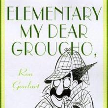 Elementary, My Dear Groucho cover picture