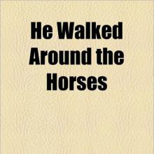 He Walked Around The Horses cover picture