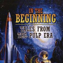 In The Beginning (Tales From The Pulp Era) cover picture