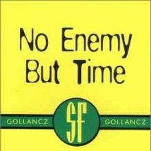 No Enemy But Time cover picture