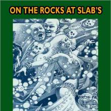 On The Rocks At Slab's cover picture