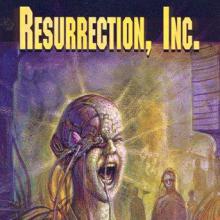 Resurrection, Inc cover picture