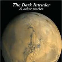 The Dark Intruder And Other Stories cover picture