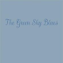 The Sky Green Blues cover picture