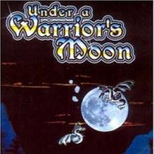 Under A Warrior's Moon cover picture