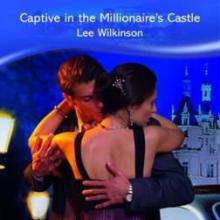 Captive in the Millionaire's Castle book cover