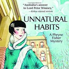 Unnatural Habits: A Phryne Fisher Mystery (Phryne Fisher Mysteries) book cover