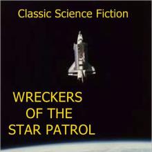 Wreckers Of The Star Patrol cover picture