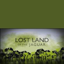 Lost Land of the Jaguar cover picture
