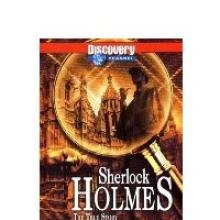 Sherlock Holmes: The True Story cover picture