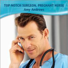 Top Notch Surgeon Pregnant Nurse cover picture