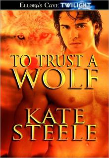 To Trust A Wolf cover picture
