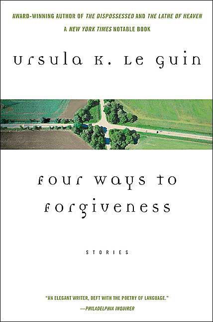 Four Ways To Forgiveness
