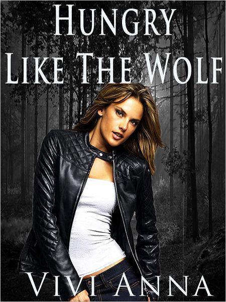 Hungry Like The Wolf