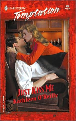 Just Kiss Me