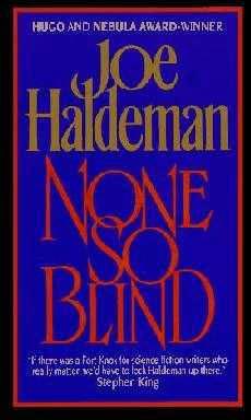 None So Blind