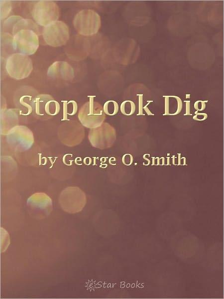 Stop Look And Dig