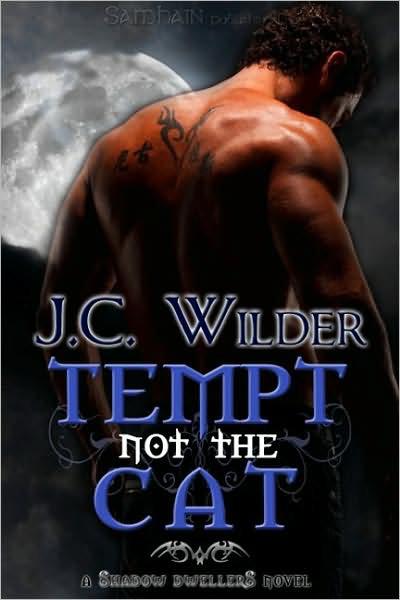 Tempt Not The Cat