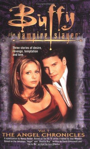 The Angel Chronicles Volume 1