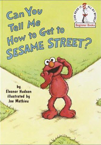 Can You Tell Me How to Get to Sesame Street