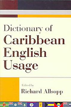 Dictionary of Caribbean English Usage