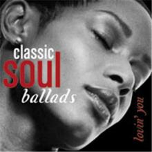 Classic Soul Ballads Lovin You cover picture