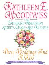 Three Weddings And A Kiss Three Weddings And A Kiss cover picture