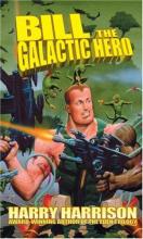 Bill, The Galactic Hero cover picture