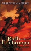 Birth Of The Firebringer cover picture