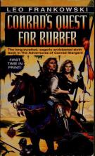 Conrad's Quest For Rubber Conrad's Quest For Rubber cover picture