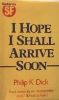 I Hope I Shall Arrive Soon I Hope I Shall Arrive Soon cover picture