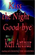 Kiss The Night Goodbye cover picture