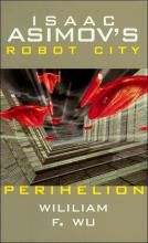 Perihelion, Isaac Asimov's Robot City Book 6 cover picture