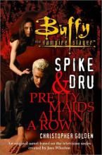 Spike And Dru Pretty Maids All In A Row cover picture