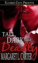 Tall, Dark And Deadly cover picture