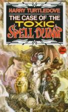 The Case Of The Toxic Spell Dump cover picture