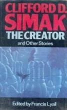 The Creator And Other Stories The Creator And Other Stories cover picture
