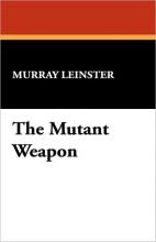 The Mutant Weapon cover picture