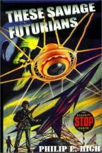 These Savage Futurians cover picture